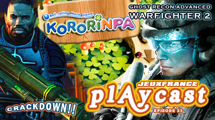 Playcast Episode 23 : GRAW 2 & Crackdown