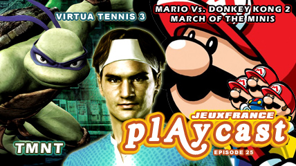 Playcast Episode 25 : Mario Vs. DK 2, TMNT & VT3