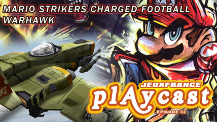 Playcast Episode 32 : Mario Strikers & Warhawk