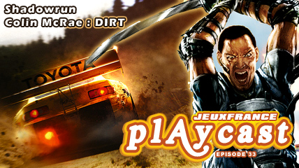 Playcast Episode 33 : DIRT & Shadowrun