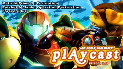 Playcast Episode 2.03 : Forever Blue, MP 3 & R&C Future
