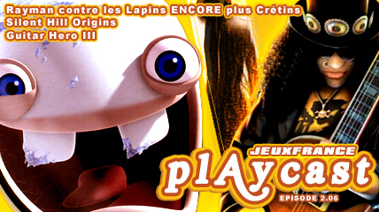 Playcast Episode 2.06 : GH III, SH Origins & Rayman 2 Wii