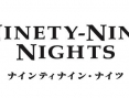 Ninety-Nine Nights annoncé