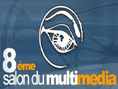 Huitième salon du multimédia