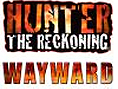 Hunter : The Reckoning Wayward