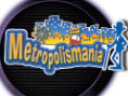 Metropolismania