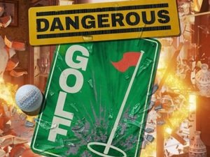 Dangerous Golf