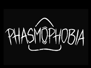 Phasmophobia