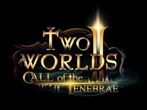 Two Worlds II : Call of the Tenebrae